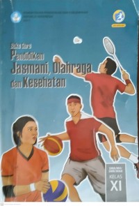 Buku Guru Pendidikan Jasmani, Olahraga dan Kesehatan XI T.A. 2017