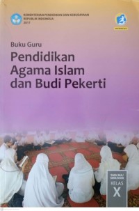 Buku Guru Pendidikan Agama Islam dan Budi Pekerti X T.A. 2019