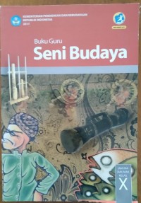 Buku Guru Seni Budaya X T.A 2018