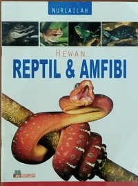 Hewan Reptil dan Amfibi