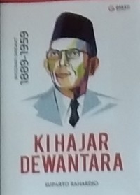 Biografi Singkat 1889-1959 KI HAJAR DEWANTARA T.A. 2022