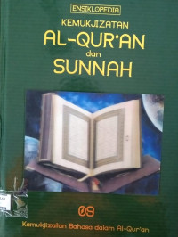 Kemukjizatan Al- Qur'an dan Sunnah 