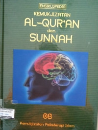 Kemukjizatan Al- Qur'an dan Sunnah 
