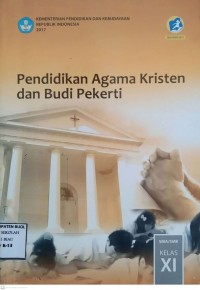 Pendidikan Agama Kristen dan Budi Pekerti XI T.A. 2017