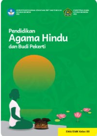 Pendidikan Agama Hindu dan Budi Pekerti untuk SMA/SMK Kelas XII