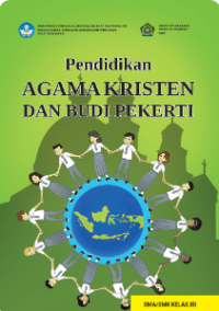 Pendidikan Agama Kristen dan Budi Pekerti untuk Kelas XII SMA/SMK 
