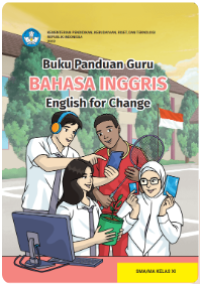 Buku Panduan Guru Bahasa Inggris: English for Change untuk SMA/MA Kelas XI 