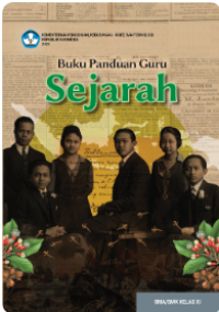 Buku Panduan Guru Sejarah untuk SMA/SMK Kelas XI 
