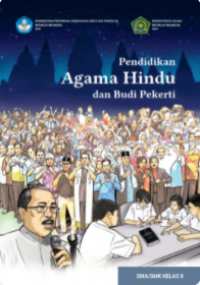 Pendidikan Agama Hindu dan Budi Pekerti untuk SMA kelas X 