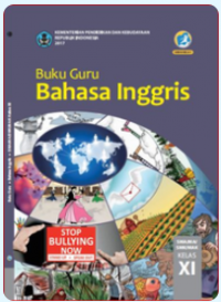 Panduan Guru Bahasa Inggris untuk SMA Kelas XI 