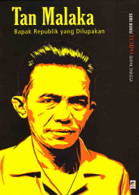Buku Digital TAN MALAKA Bapak Republik yang Dilupakan
