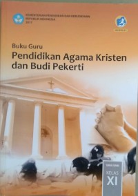 Buku Guru Pendidikan Agama kristen dan Budi Pekerti XI T.A. 2021