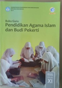 Buku Guru Pendidikan Agam Islam dan budi Pekerti XI T.A. 2020