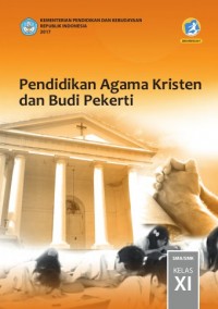Pendidikan Agama Kristen dan Budi Pekerti XI T.A. 2021