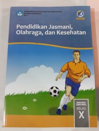 Pendidikan Jasmani, Olahraga, dan Kesehatan Kelas X T.A. 2021